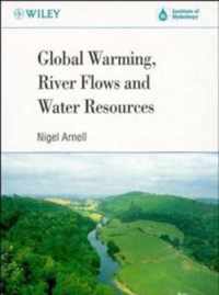 Global Warming, River Flows And Water Resources