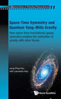 Space-Time Symmetry and Quantum Yang-Mills Gravity
