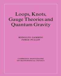 Loops, Knots, Gauge Theories and Quantum Gravity