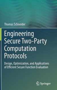Engineering Secure Two-Party Computation Protocols