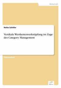 Vertikale Wertkettenverknupfung im Zuge des Category Management