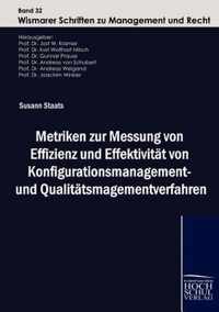 Metriken zur Messung von Effizienz und Effektivität von Konfigurationsmanagement- und Qualitätsmanagementverfahren