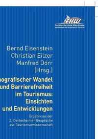 Demografischer Wandel Und Barrierefreiheit Im Tourismus: Einsichten Und Entwicklungen