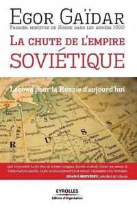 La chute de l'empire sovietique