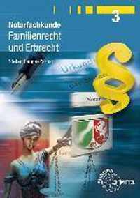 Notarfachkunde 03. Familienrecht und Erbrecht