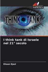 I think tank di Israele nel 21 Degrees secolo