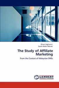 The Study of Affiliate Marketing