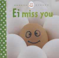 Ei miss you - Klara Sophie Lechner - Hardcover (9789461882554)