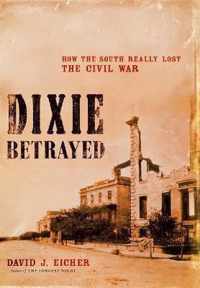 Dixie Betrayed