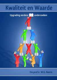 Kwaliteit en waarde - upgrading eerdere onderzoeken - W.G. Keeris - Paperback (9789462543904)