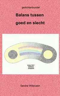 Balans tussen goed en slecht - Sandra Witteveen - Paperback (9789462545205)