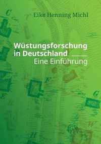 Wustungsforschung in Deutschland