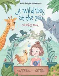 A Wild Day at the Zoo - Coloring Book