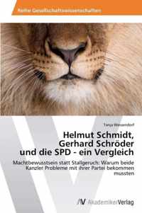 Helmut Schmidt, Gerhard Schroder Und Die SPD - Ein Vergleich