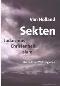 Sekten. Judaismus - Christenheit - Islam