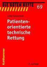 Patientenorientierte Technische Rettung