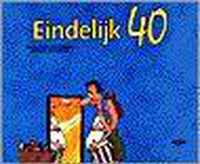 Eindelijk 40