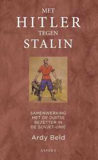 Met Hitler tegen Stalin