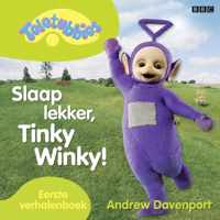 Slaap lekker, Tinky Winky!