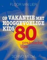 Kanguru  -   Op vakantie met hooggevoelige kids