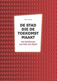 Een stad die toekomst maakt