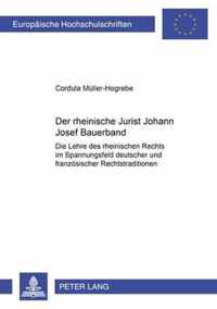 Der rheinische Jurist Joseph Bauerband