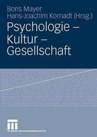 Psychologie - Kultur - Gesellschaft