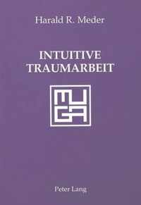 Intuitive Traumarbeit
