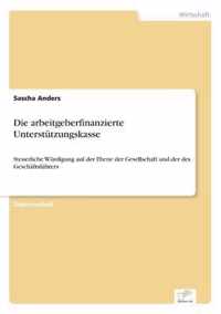 Die arbeitgeberfinanzierte Unterstutzungskasse