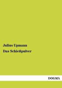 Das Schiesspulver