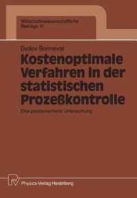 Kostenoptimale Verfahren in der Statistischen Prozesskontrolle