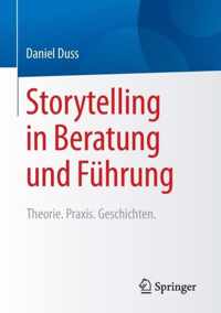 Storytelling in Beratung Und Fuhrung