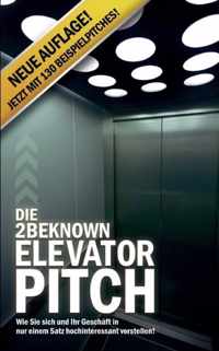 Die 2beknown Elevator Pitch