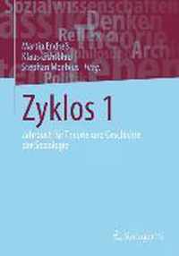 Zyklos 1: Jahrbuch Für Theorie Und Geschichte Der Soziologie