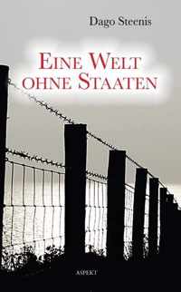 Eine Welt ohne Staaten