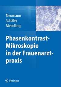 Phasenkontrast Mikroskopie in der Frauenarztpraxis