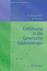 Einfuehrung in die Genetische Epidemiologie