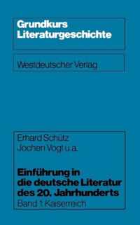 Einfuhrung in Die Deutsche Literatur Des 20. Jahrhunderts
