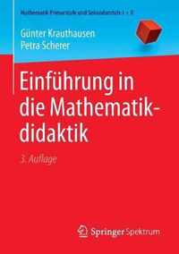 Einfuhrung in Die Mathematikdidaktik