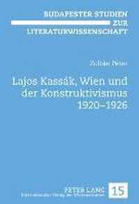 Lajos Kassák, Wien und der Konstruktivismus 1920-1926