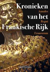 Middeleeuwse studies en bronnen 178 -   Kronieken van het Frankische Rijk - Annales Regni Francorum