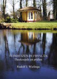 Tuinhuizen in Fryslân