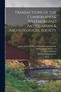 Transactions of the Cumberland & Westmorland Antiquarian & Archeological Society; 5