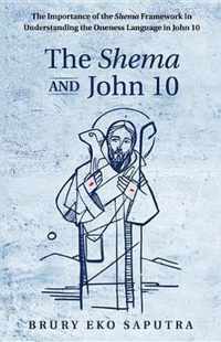 The Shema and John 10