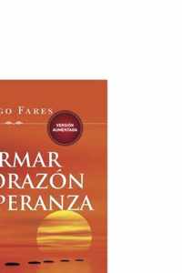 Formar El Corazon En Esperanza