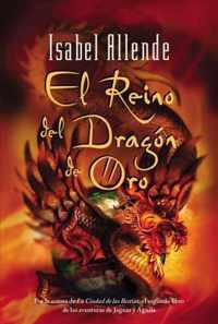 El Reino Del Dragon De Oro / Kingdom of the Golden Dragon