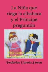 La nina que riega la albahaca y el principe pregunton