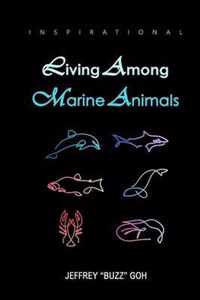 Living Among Marine Animals