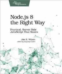 Node.js 8 the Right Way