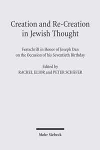 Creation and Re-Creation in Jewish Thought